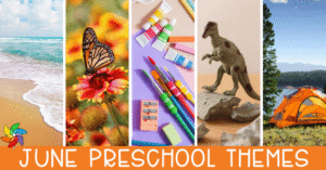 Top 5 Preschool Themes for June
